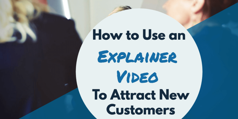 How to Use an Explainer Video for Customer Acquisition