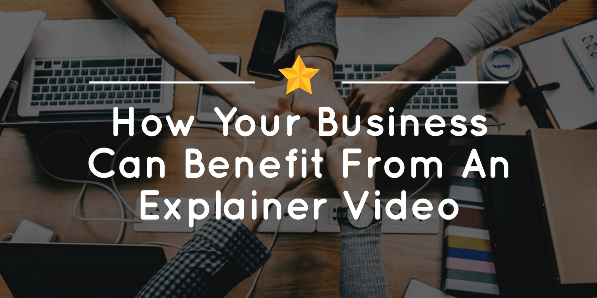 Explainer Videos Benefits - How Videos Help You Zoom Past The Competition