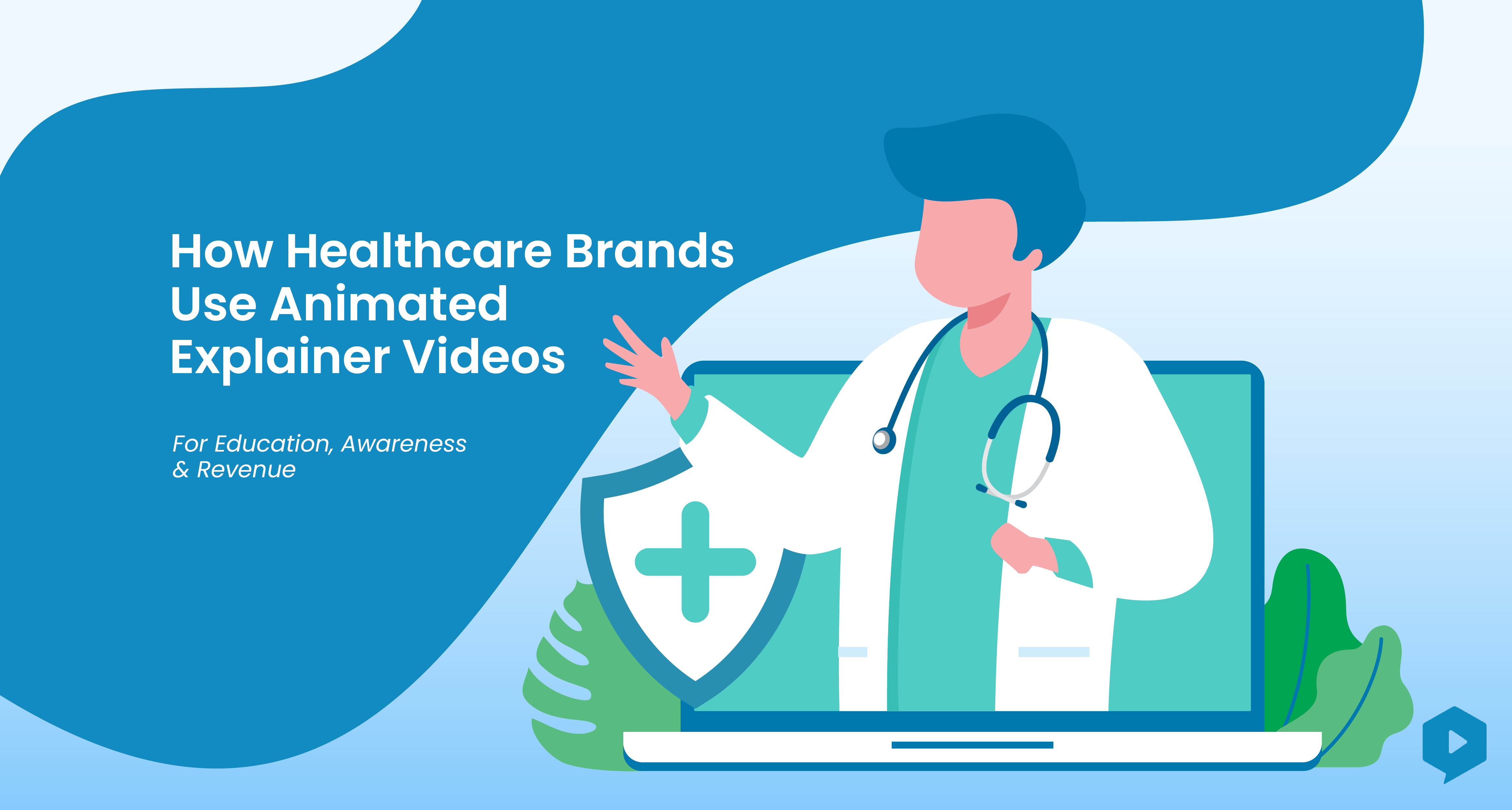 Graphic: How Healthcare Brands Use Animated Explainer Videos
